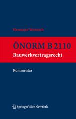 ÖNORM B 2110. Kommentar : Bauwerkvertragsrecht.