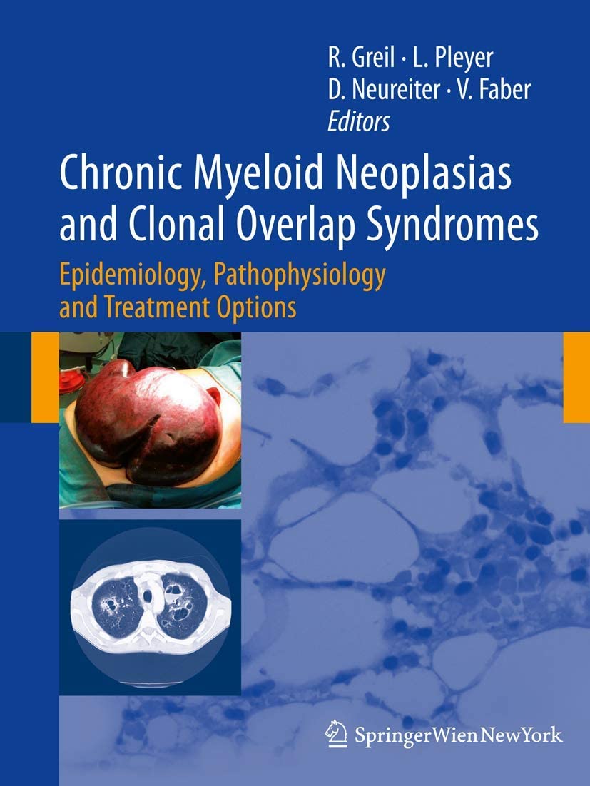 Chronic Myeloid Neoplasias And Clonal Overlap Syndromes