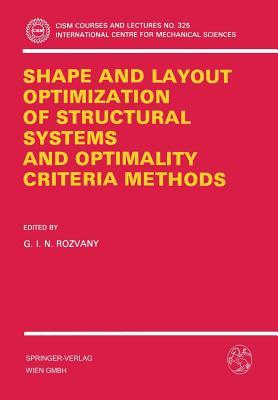 Shape and Layout Optimization of Structural Systems and Optimality Criteria Methods