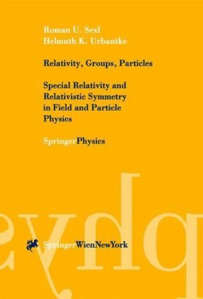 Relativity, Groups, Particles