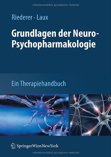 Grundlagen Der Neuro-Psychopharmakologie