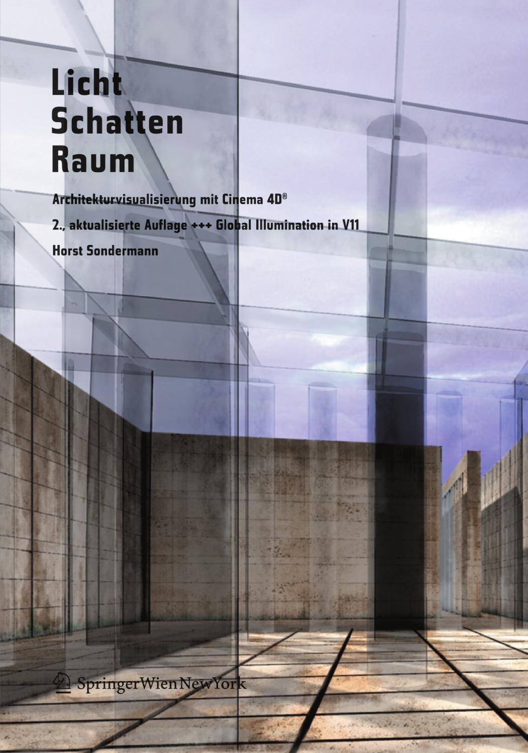 Licht, Schatten, Raum Architekturvisualisierung mit Cinema 4D®