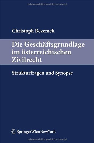 Die Geschäftsgrundlage Im österreichischen Zivilrecht