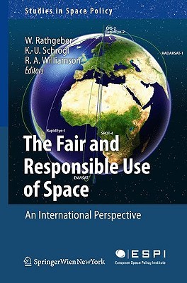 The Fair And Responsible Use Of Space