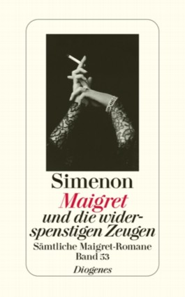 Maigret und die widerspenstigen Zeugen