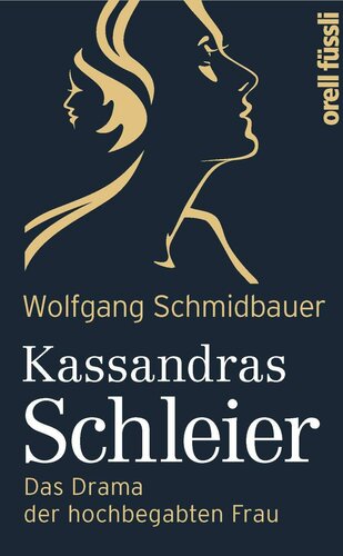 Kassandras Schleier