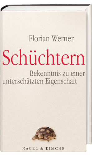 Schüchtern Bekenntnis zu einer unterschätzten Eigenschaft