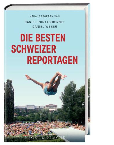 Die besten Schweizer Reportagen