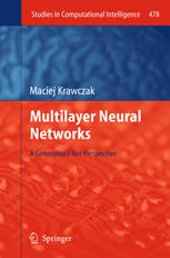 Multilayer Neural Networks : a Generalized Net Perspective