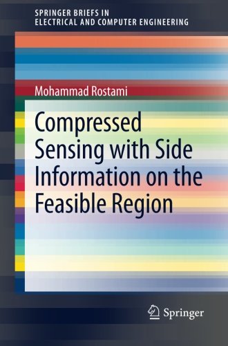 Compressed Sensing with Side Information on the Feasible Region