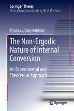 The Non-Ergodic Nature of Internal Conversion An Experimental and Theoretical Approach