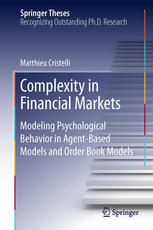 Complexity in Financial Markets Modeling Psychological Behavior in Agent-Based Models and Order Book Models