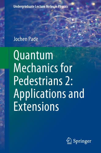 Quantum Mechanics for Pedestrians 2