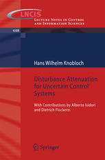 Disturbance attenuation for uncertain control systems : with contributions by Alberto Isidori and Dietrich Flockerzi