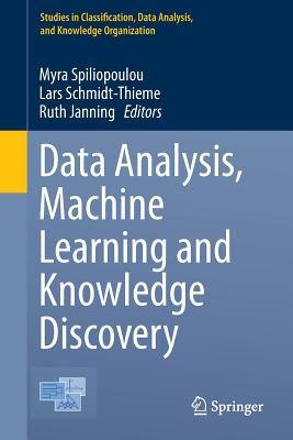 Data Analysis, Machine Learning and Knowledge Discovery