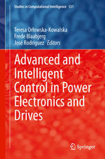 Advanced and intelligent control in power electronics and drives