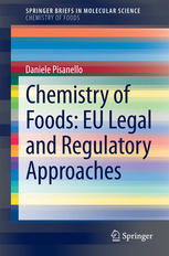 Chemistry of Foods : EU Legal and Regulatory Approaches