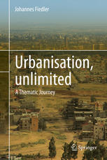 Urbanisation, unlimited A Thematic Journey