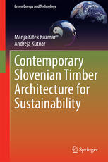 Contemporary Slovenian Timber Architecture for Sustainability