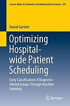 Optimizing Hospital-Wide Patient Scheduling