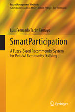 SmartParticipation A Fuzzy-Based Recommender System for Political Community-Building