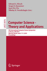 Computer Science - Theory and Applications 9th International Computer Science Symposium in Russia, CSR 2014, Moscow, Russia, June 7-11, 2014. Proceedings