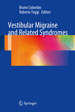 Vestibular migraine and related syndromes