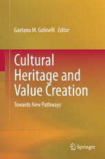 Cultural Heritage and Value Creation Towards New Pathways