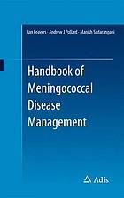 Handbook of Meningococcal Disease Management