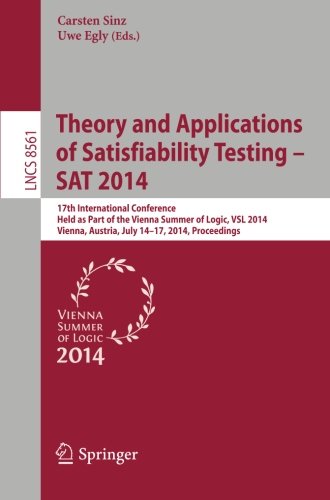 Theory and Applications of Satisfiability Testing - SAT 2014