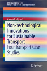 Non-technological Innovations for Sustainable Transport Four Transport Case Studies