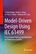 Model-Driven Design Using IEC 61499 : a Synchronous Approach for Embedded and Automation Systems