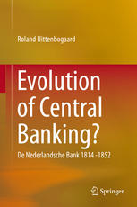 Evolution of central banking? De Nederlandsche Bank 1814-1852