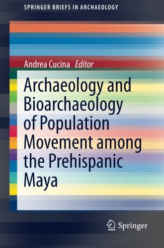 Archaeology and Bioarchaeology of Population Movement Among the Prehispanic Maya