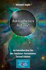 Astrophysics Is Easy! : an Introduction for the Amateur Astronomer