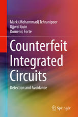 Counterfeit Integrated Circuits : Detection and Avoidance