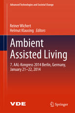 Ambient assisted living : 7. AAL-Kongress 2014 Berlin, Germany, January 21-22, 2014