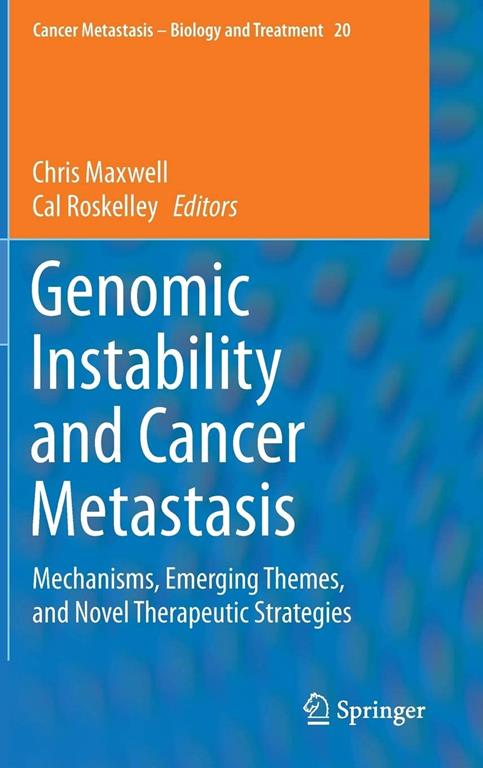 Genomic Instability and Cancer Metastasis