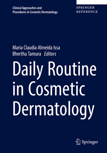 Daily Routine in Cosmetic Dermatology