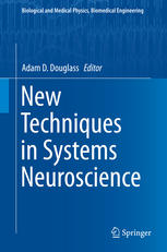 New Techniques in Systems Neuroscience