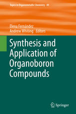 Synthesis and application of organoboron compounds