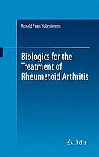 Biologics for the Treatment of Rheumatoid Arthritis