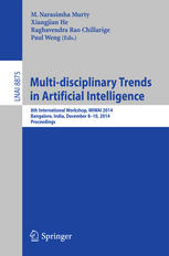 Multi-disciplinary Trends in Artificial Intelligence 8th International Workshop, MIWAI 2014, Bangalore, India, December 8-10, 2014. Proceedings