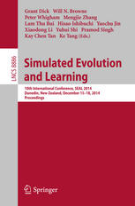 Simulated Evolution and Learning 10th International Conference, SEAL 2014, Dunedin, New Zealand, December 15-18, 2014. Proceedings