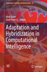 Adaptation and Hybridization in Computational Intelligence