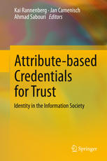 Attribute-based Credentials for Trust Identity in the Information Society