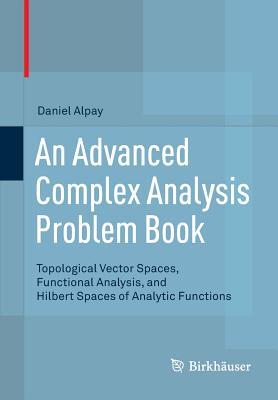 An Advanced Complex Analysis Problem Book