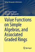 Value Functions on Simple Algebras, and Associated Graded Rings