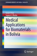 Medical applications for biomaterials in Bolivia