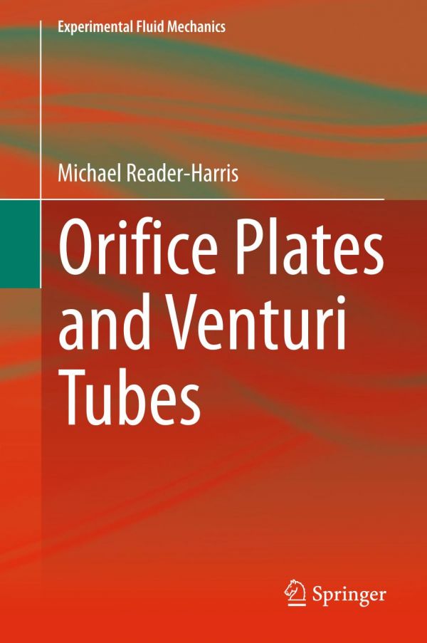 Orifice Plates and Venturi Tubes.